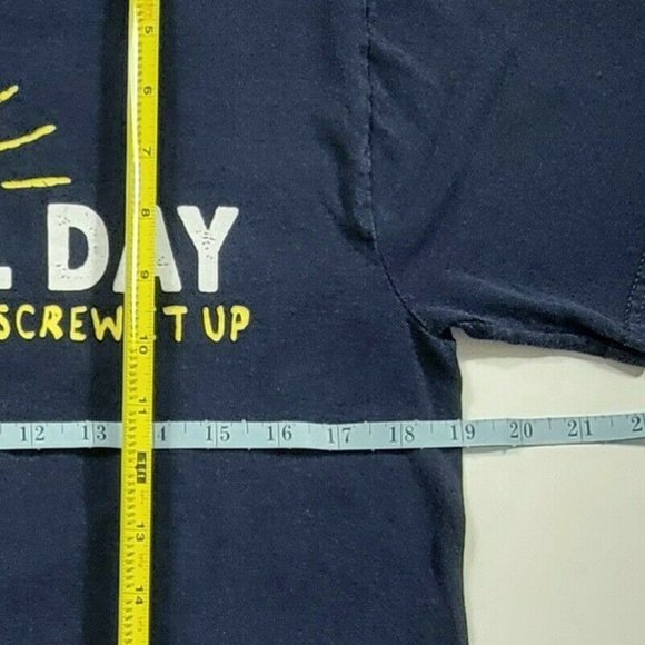 It's a Beautiful Day Now Watch Some Idiot Screw It Up T-Shirt - Picture 4 of 7